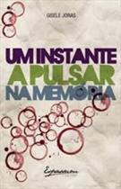 Instante a pulsar na memoria