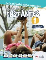 Instantes 1 - libro del alumno - EDELSA