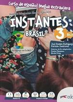 Instantes Brasil 3 B1.1 - Libro Del Alumno + Cuaderno de Ejercicios + Libro