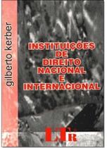 Instituicoes de direito nacional e internacional - LTR