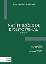 Instituições de Direito Penal Instituições de Direito Penal