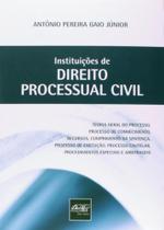 Instituições de Direito Processual Civil Instituições de Direito Processual Civil