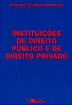 Instituicoes de direito publico e de direito privado - SARAIVA JURIDICO