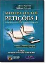 Instituiçoes de Direito Público e Privado: Modelos de Petições I: Código de Processo Civil - Legislações Especiais - LZN