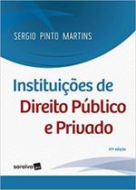Instituicoes De Direito Publico E Privado - Saraiva
