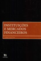 Instituições e Mercados Financeiros - ALMEDINA