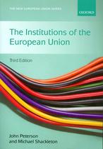 Institutions of the european union, the - 3rd edition - OUI - OXFORD (INGLATERRA)