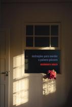 Instruções Para Morder a Palavra Pássaro