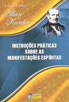 Instruções Práticas Sobre as Manifestações Espíritas - Clarim Instruções Práticas Sobre as Manifestações Espíritas - Clarim