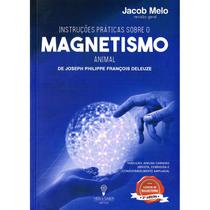 Instruções Práticas sobre o Magnetismo Animal
