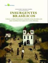 Insurgentes brasílicos Insurgentes brasílicos