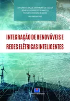 Integração de Renováveis e Redes Elétricas Inteligentes