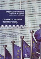 Integracao Normativa - o Direito Em Um Contexto - FGV Integracao Normativa - o Direito Em Um Contexto - FGV