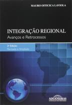 Integração Regional - Avanços e Retrocessos - Aduaneiras