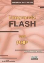 Integrando Flash com Php Integrando Flash com Php