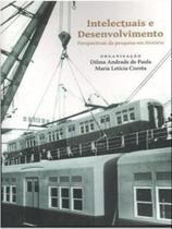 Intelectuais e desenvolvimento Intelectuais e desenvolvimento