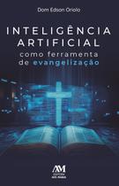 Inteligência artificial como ferramenta de evangelização