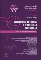 Inteligência Artificial e Tecnologias Inovadoras: A Nova Era da Propriedade Intelectual