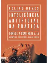 Inteligência artificial na prática