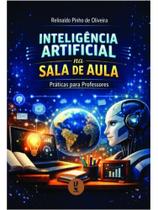 Inteligência artificial na sala de aula Inteligência artificial na sala de aula