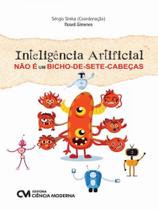 Inteligência artificial não é um bicho-de-sete-cabeças - CIENCIA MODERNA
