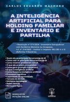 Inteligência artificial para holding familiar e inventário e partilha Inteligência artificial para holding familiar e inventário e partilha