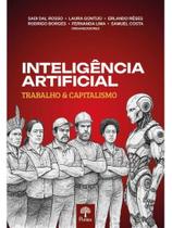 Inteligência artificial - trabalho & capitalismo Inteligência artificial - trabalho & capitalismo