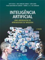 Inteligência Artificial - Uma Abordagem de Aprendizado de Máquina - LTC - LIVROS Inteligência Artificial - Uma Abordagem de Aprendizado de Máquina - LTC - LIVROS