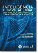 Inteligência Computacional Aplicada a Problemas Inversos em Transferência Radiativa - EDUERJ - EDIT. DA UNIV. DO EST. DO RIO - UERJ Inteligência Computacional Aplicada a Problemas Inversos em Transferência Radiativa - EDUERJ - EDIT. DA UNIV. DO EST. DO RIO - UERJ