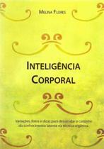 Inteligência Corporal - Derose - EGREGORA