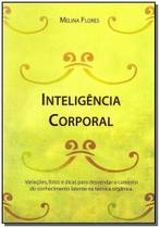 Inteligência Corporal - Derose - EGREGORA