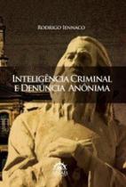 Inteligência criminal e denúncia anônima