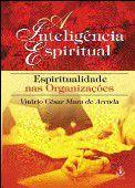 Inteligência espiritual, a - Ibrasa Editora