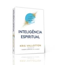 Inteligência Espiritual, Kris Vallotton - LAN