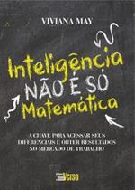 Inteligência não é só matemática Inteligência não é só matemática