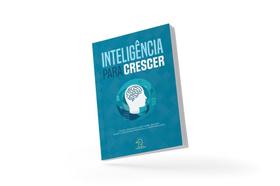 Inteligência Para Crescer Inteligência Para Crescer