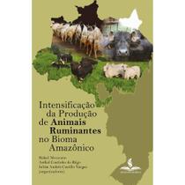 Intensificação da produção de animais ruminantes no bioma amazônico