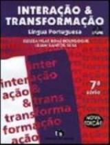 Interação & Transformação 7 Língua Portuguesa Reformulado