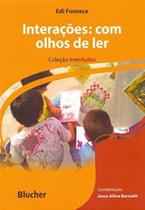 Interaçoes - com olhos de ler - EDGARD BLUCHER