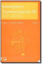 Interacoes e transformacoes: livro do aluno: quimi - EDUSC