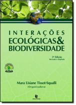 Interações Ecológicas e Biodiversidade - Coleção Biodiversidade e Ambiente - UNIJUI