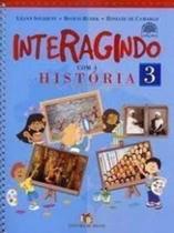 Interagindo com a História 3 Interagindo com a História 3