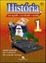 Interagindo E Percebendo O Mundo. Historia - Volume 1 - EDITORA DO BRASIL