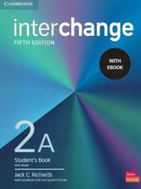 Interchange 2a sb with ebook - 5th ed - CAMBRIDGE UNIVERSITY