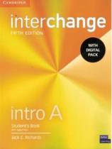 Interchange - intro a - sb with digital pack - 5ed - CAMBRIDGE UNIVERSITY PRESS - ELT