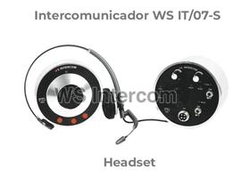 Intercomunicador HeadSet Para Vidro com Alerta Sonoro e Luminoso WS IT/07-S Intercomunicador HeadSet Para Vidro com Alerta Sonoro e Luminoso WS IT/07-S
