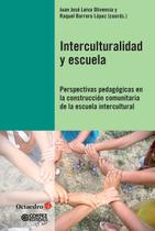 Interculturalidad y escuela Interculturalidad y escuela