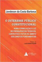 Interesse Publico Constitucional,o - Livraria do Advogado