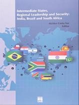 Intermediate states, regional leadership and security Intermediate states, regional leadership and security