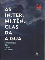 Intermitencias da agua, as - CARLINI E CANIATO